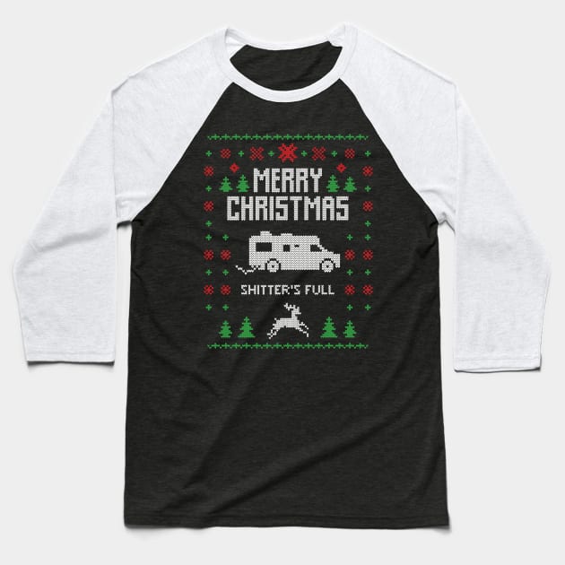 Merry Christmas Shitter's Full Funny Ugly Christmas Sweater Gift Baseball T-Shirt by BadDesignCo